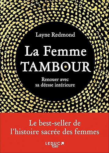 La femme tambour: Renouer avec sa déesse intérieur