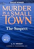 The Suspect: Murder in a Small Town (Alberg & Cassandra, 1)