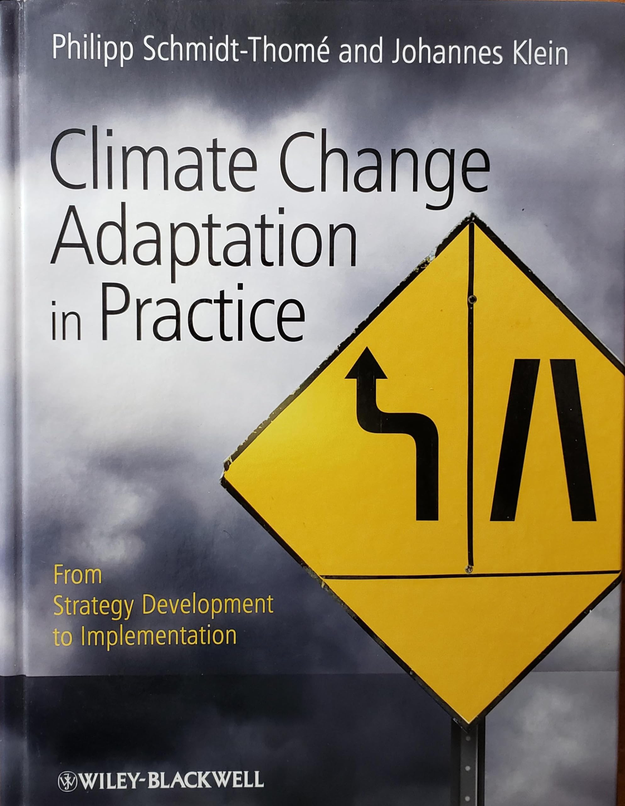 Climate Change Adaptation in Practice: From Strategy Development to Implementation