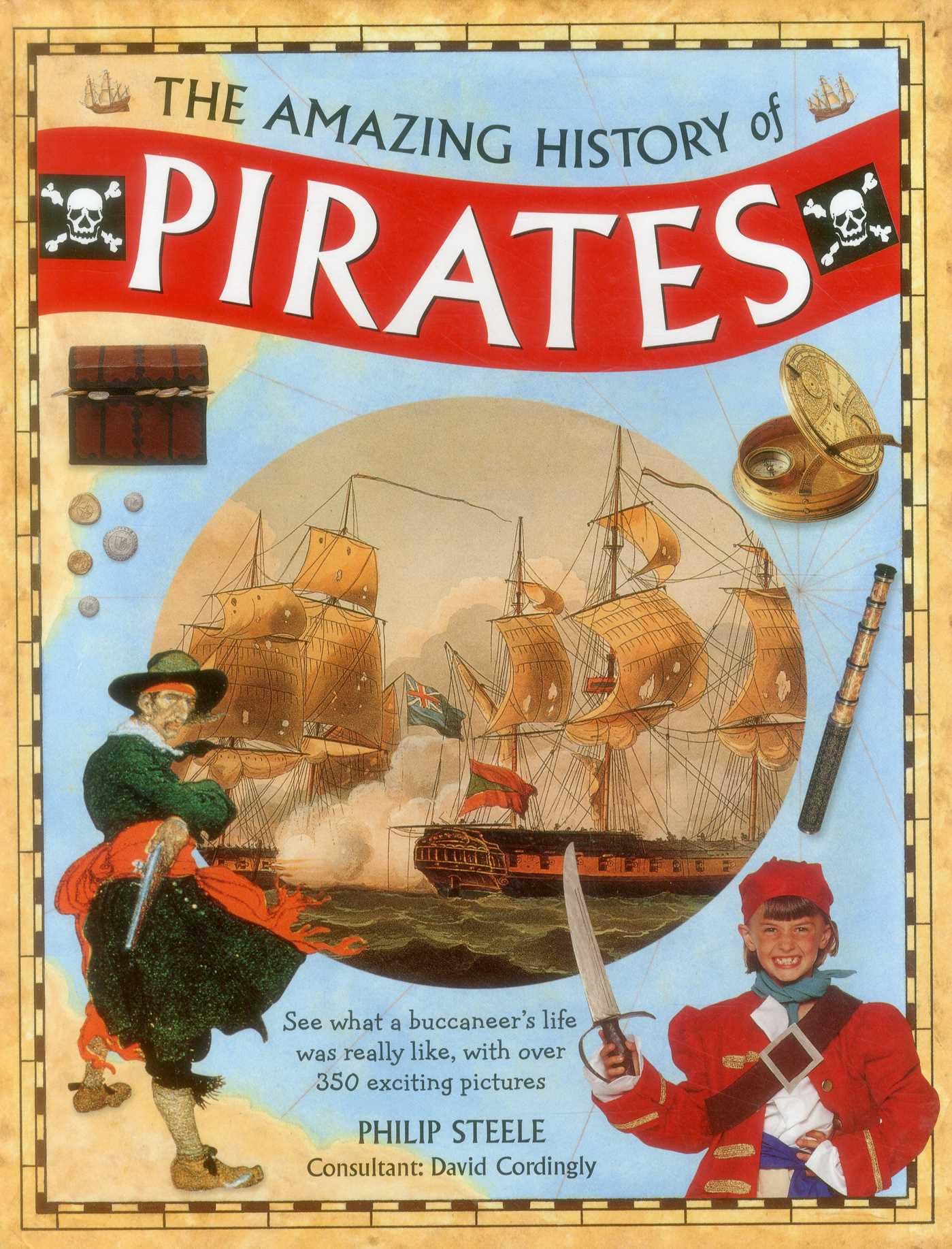 Amazing History of Pirates by Steele Philip (Hardcover, 2016)