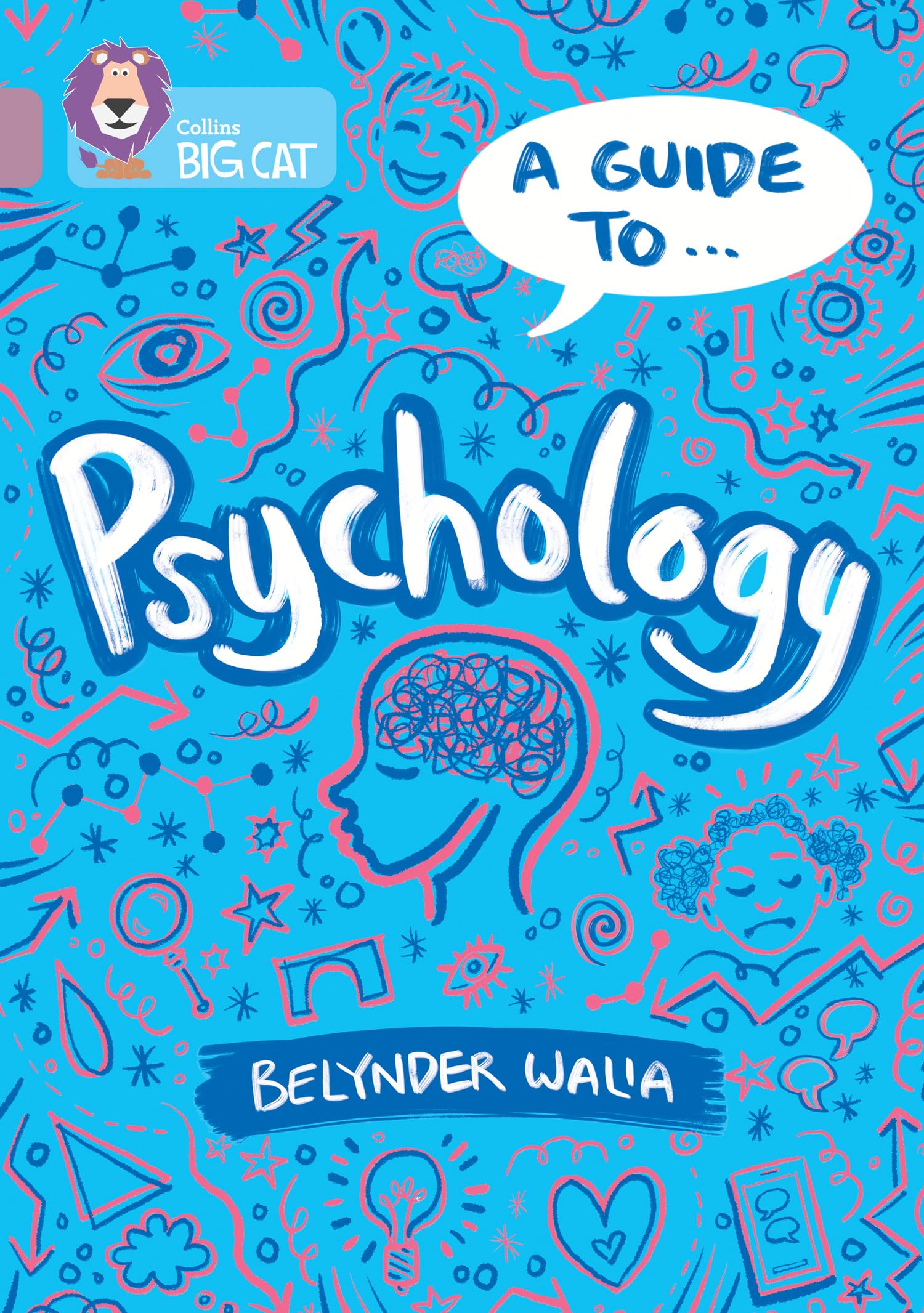A Guide to: Psychology: Band 18/Pearl (Collins Big Cat)