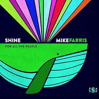 Shine For All The People