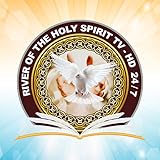 River of the Holy Spirit Television