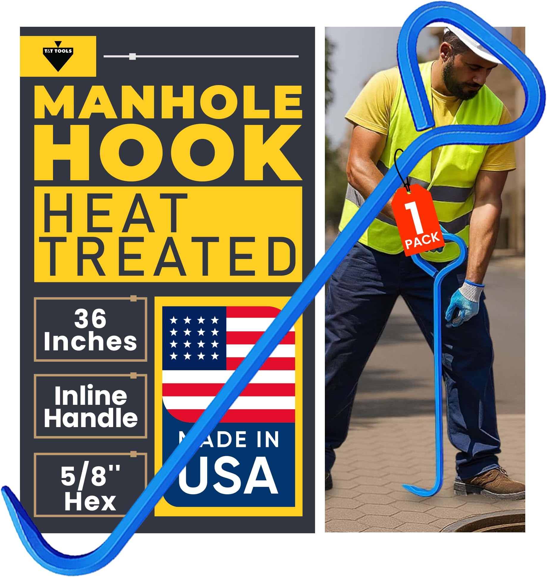 T&T Tools Original Manhole Hook Tool - 36-Inch Single Hook Made with Durable Hex Alloy Steel - Lift Manhole Covers & Storm Drain Cover, Versatile Lifting Hooks, Rigid Steel Tool Hook for Moving