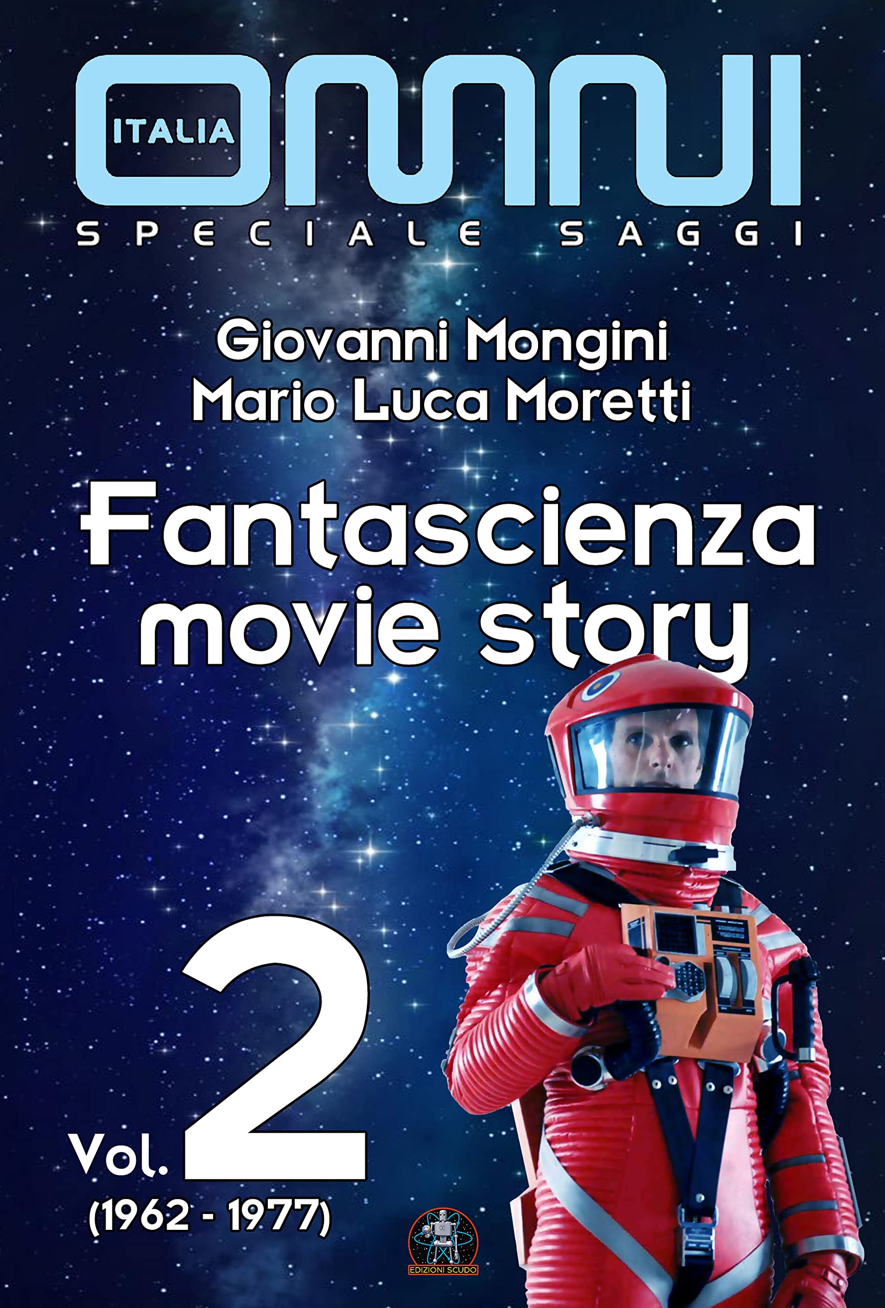 Fantascienza Movie Story Volume 2 chronologie du cinéma de science-fiction