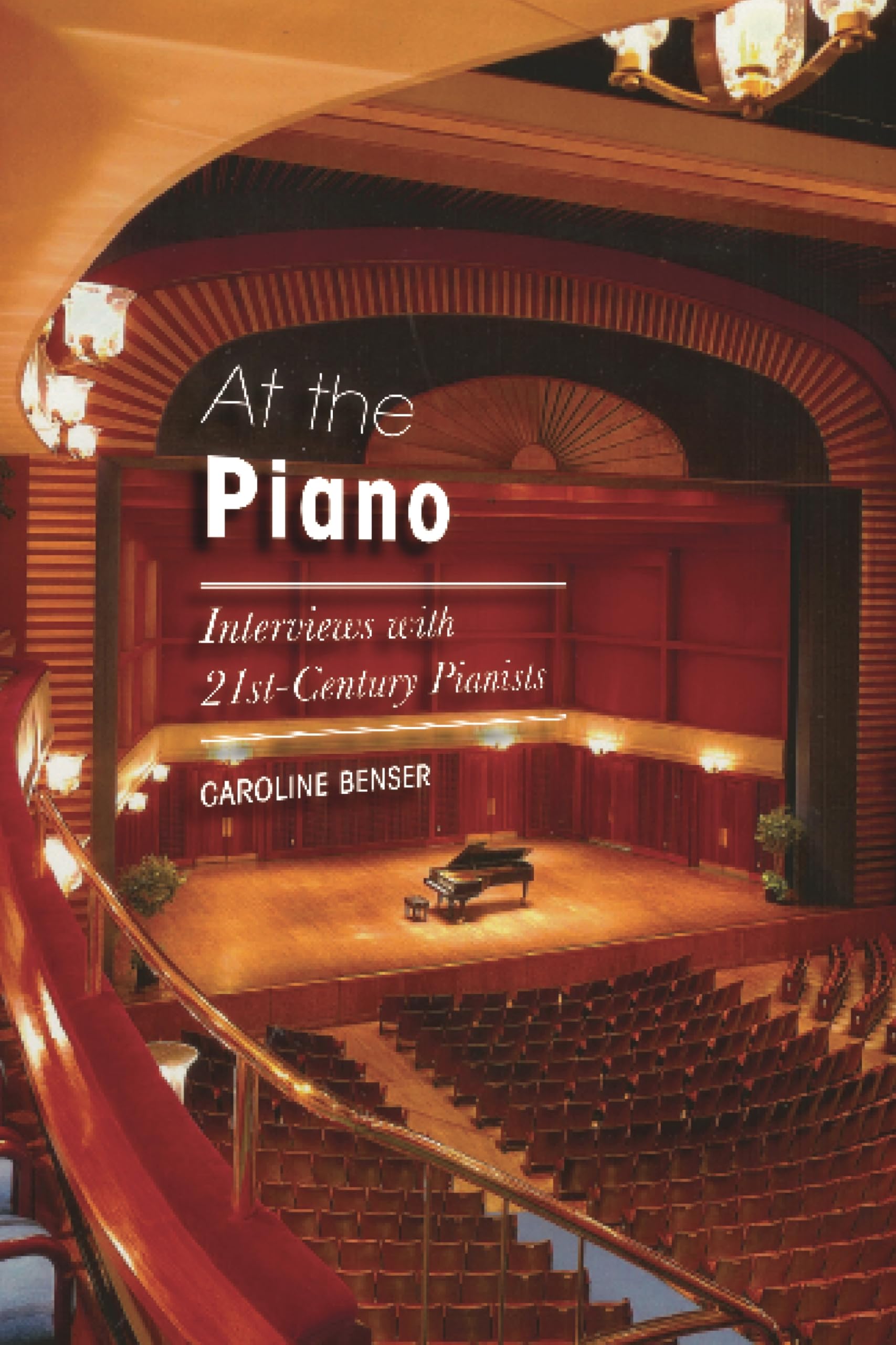 At the Piano Interviews, livre d'entretiens avec des pianistes du 21e siècle