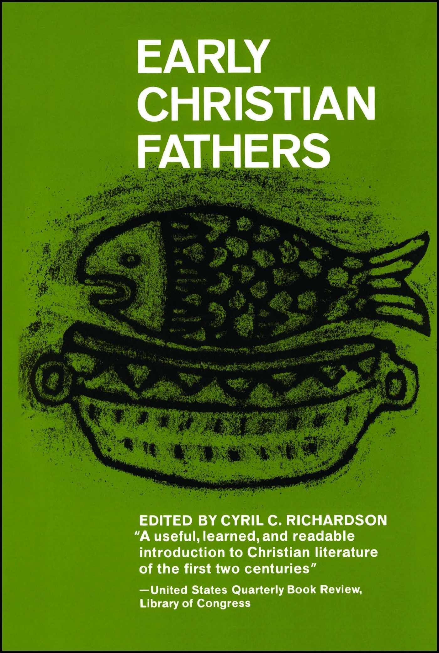Early Christian Fathers (Library of Christian Classics)