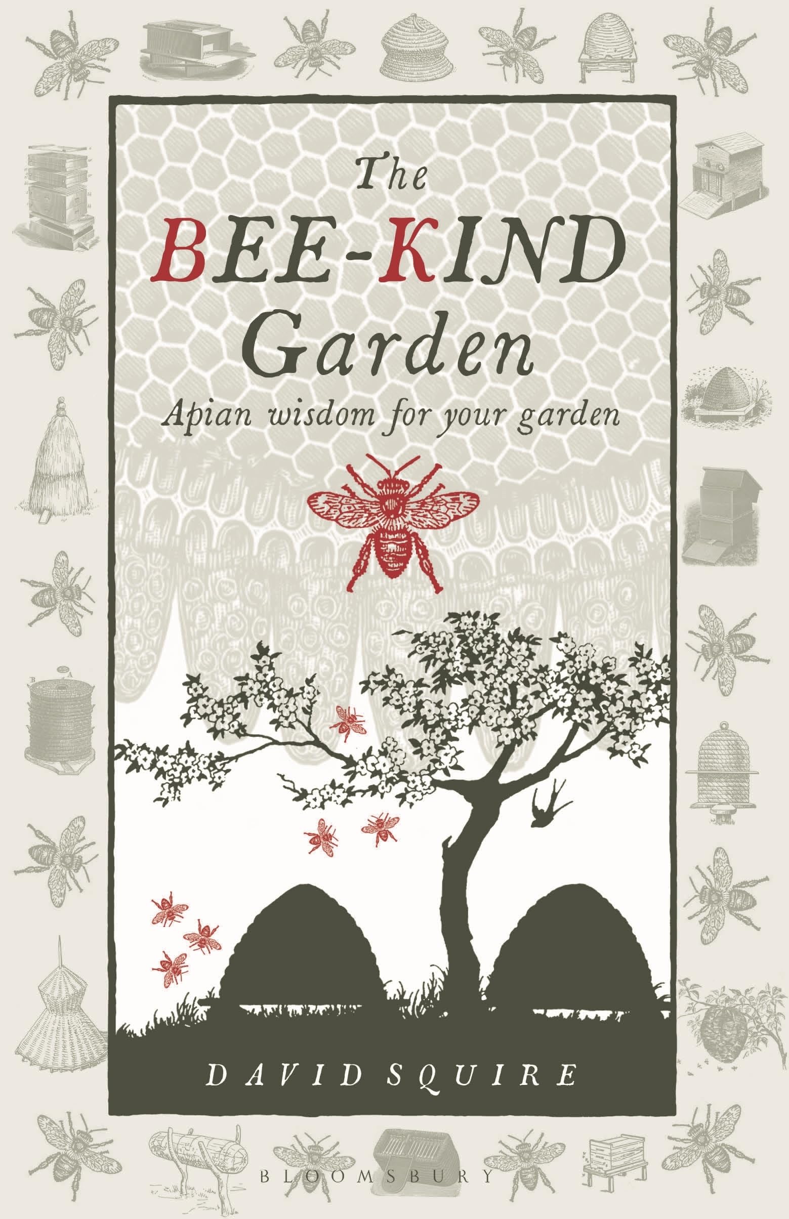 Buy The Bee-Kind Garden: Apian Wisdom for Your Garden (Wise Words) — BookShops.in
