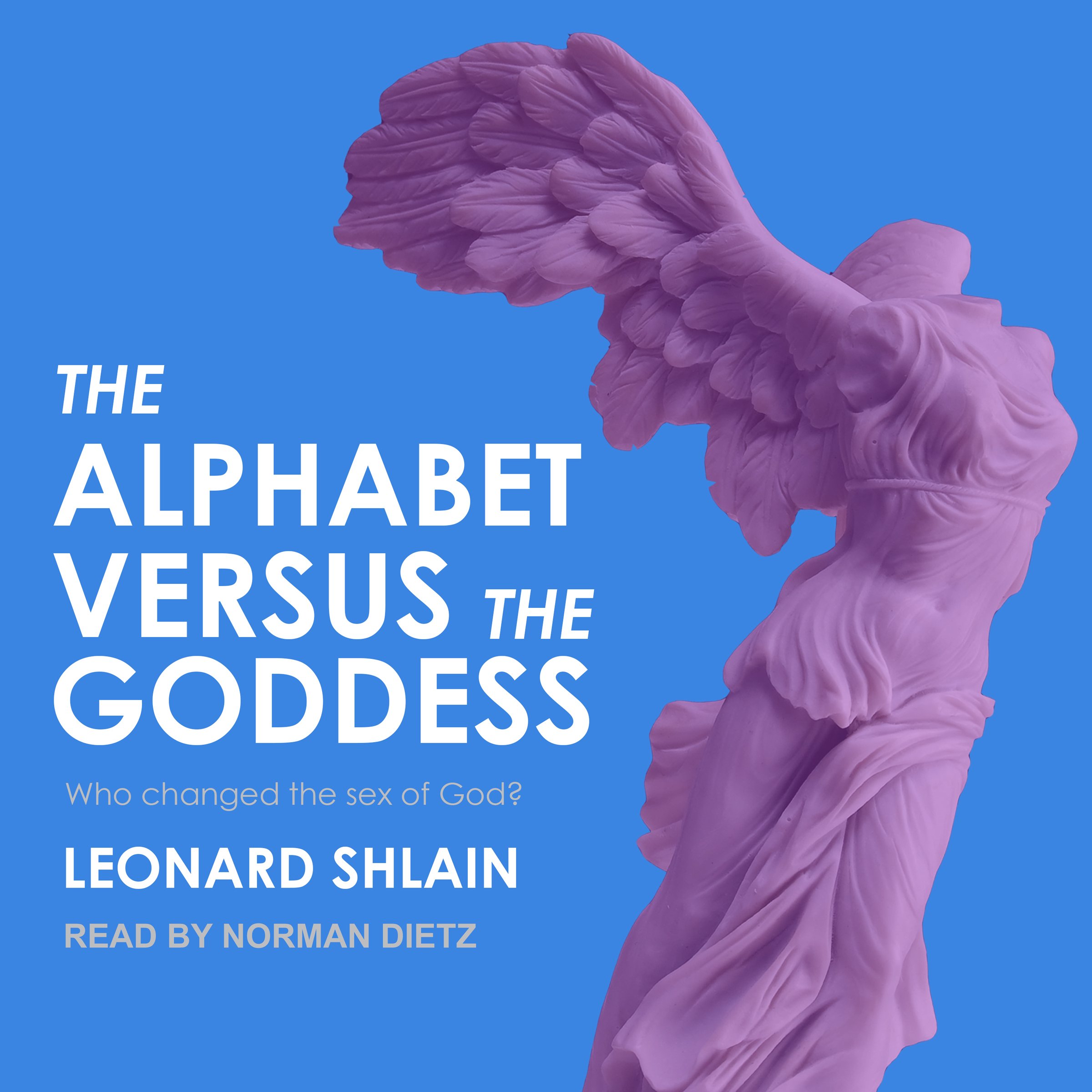 Cover art for The Alphabet Versus the Goddess
