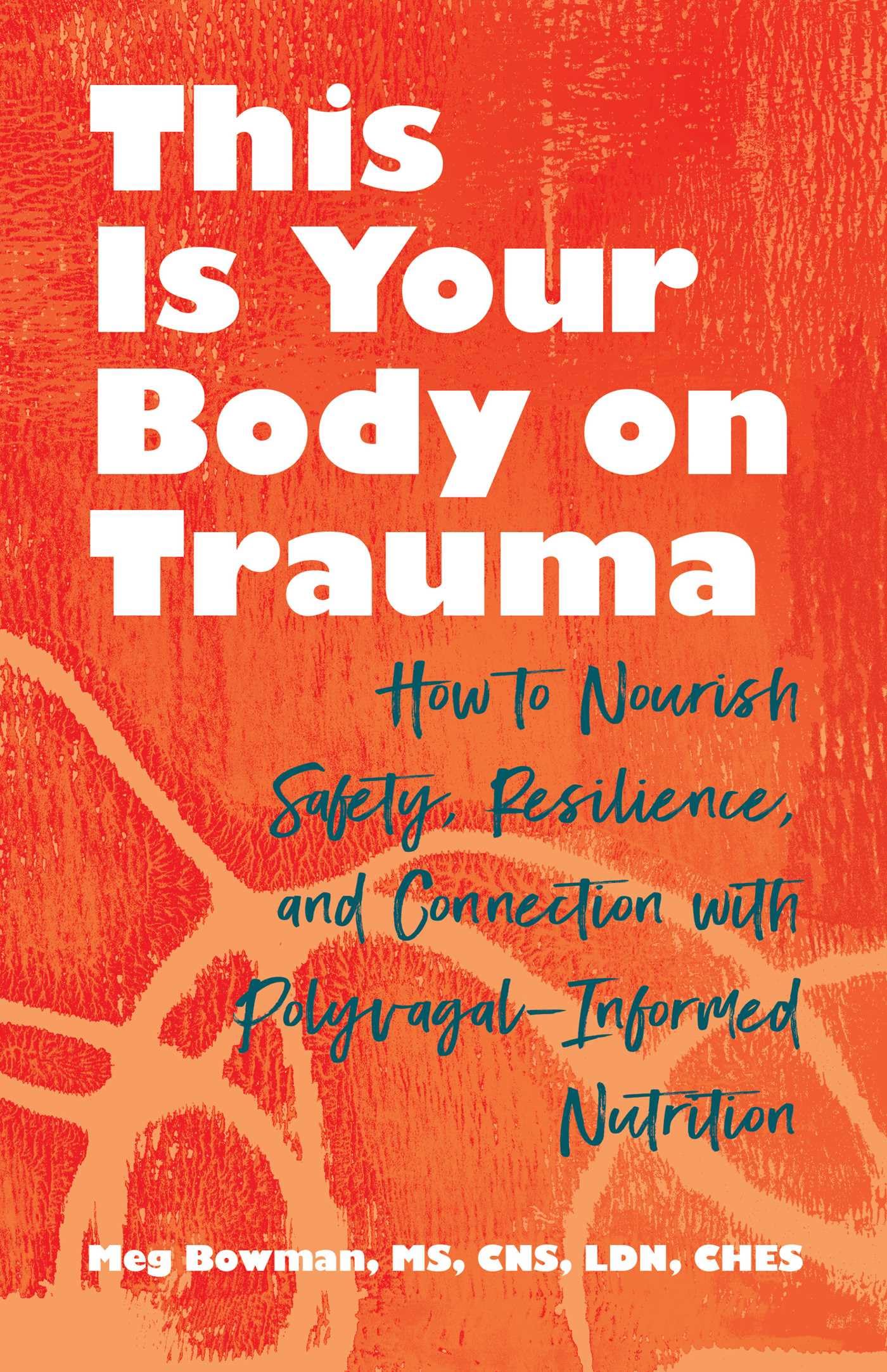 This Is Your Body on Trauma by Meg Bowman PAPERBACK 9780757325465