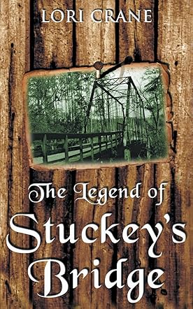 The Legend of Stuckey's Bridge