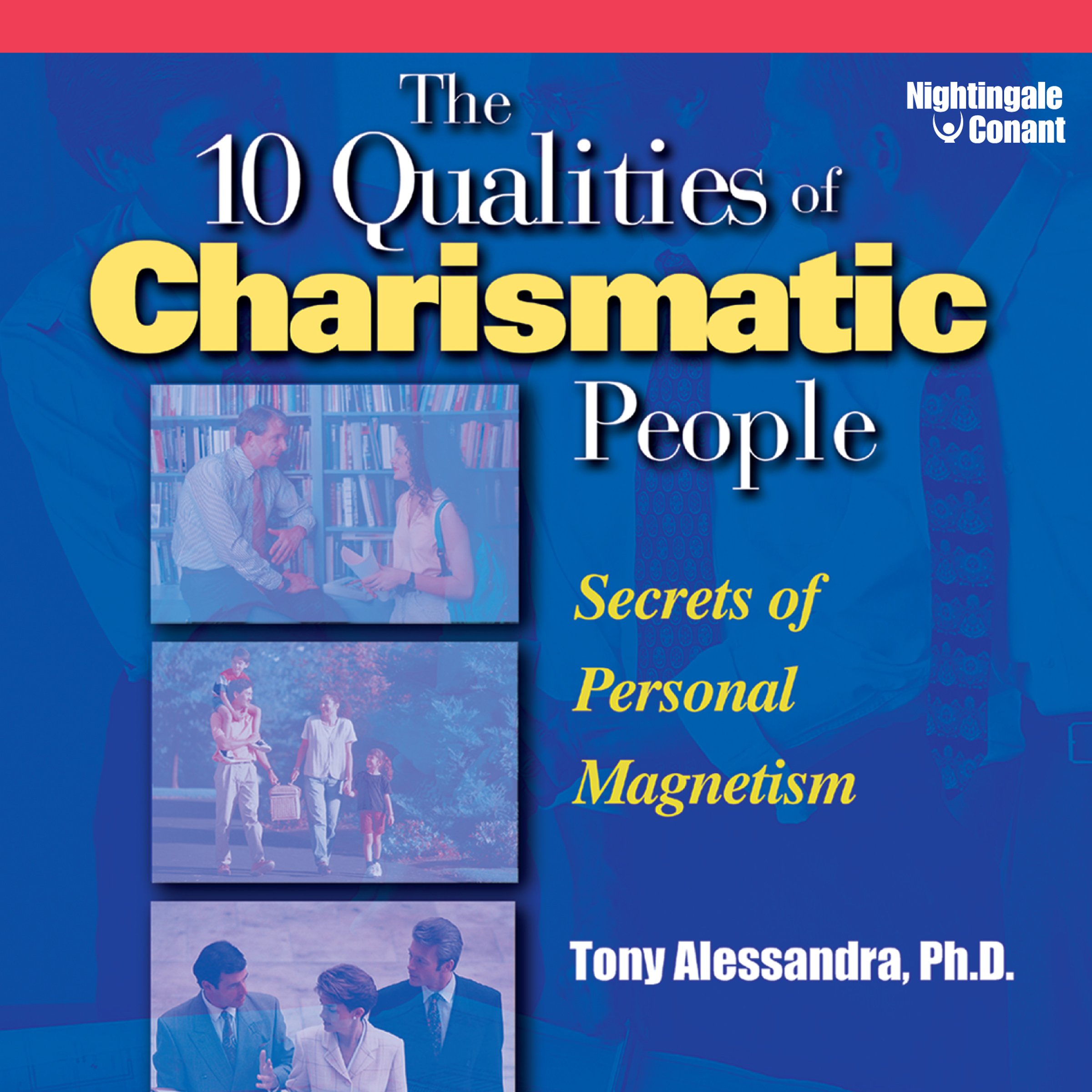 The 10 Qualities of Charismatic People