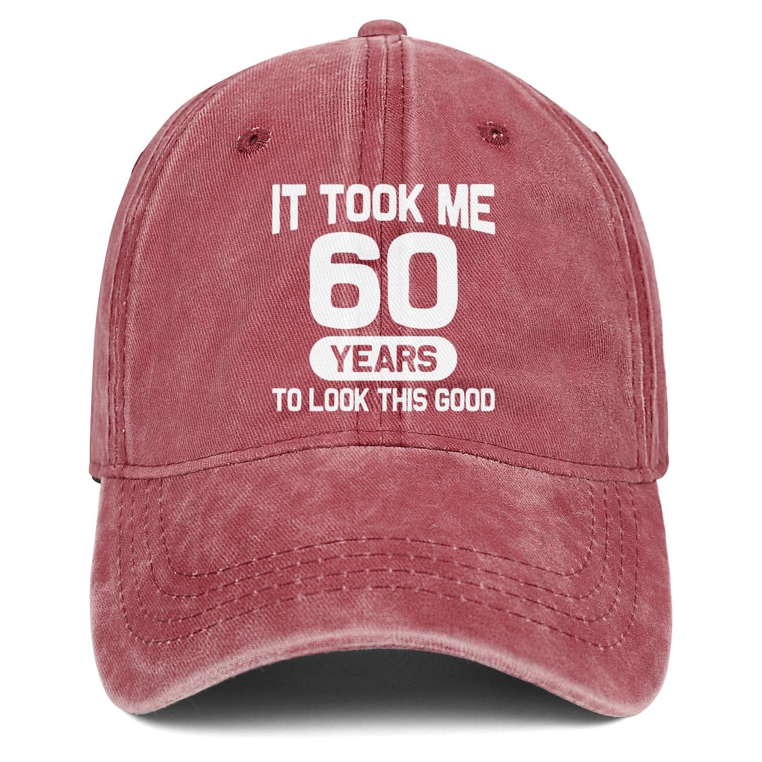 60th Birthday Gifts for Men Women 60 Year Old Gifts Decorations Took Me 60 Years to Look This Good Washed Cotton Hat
