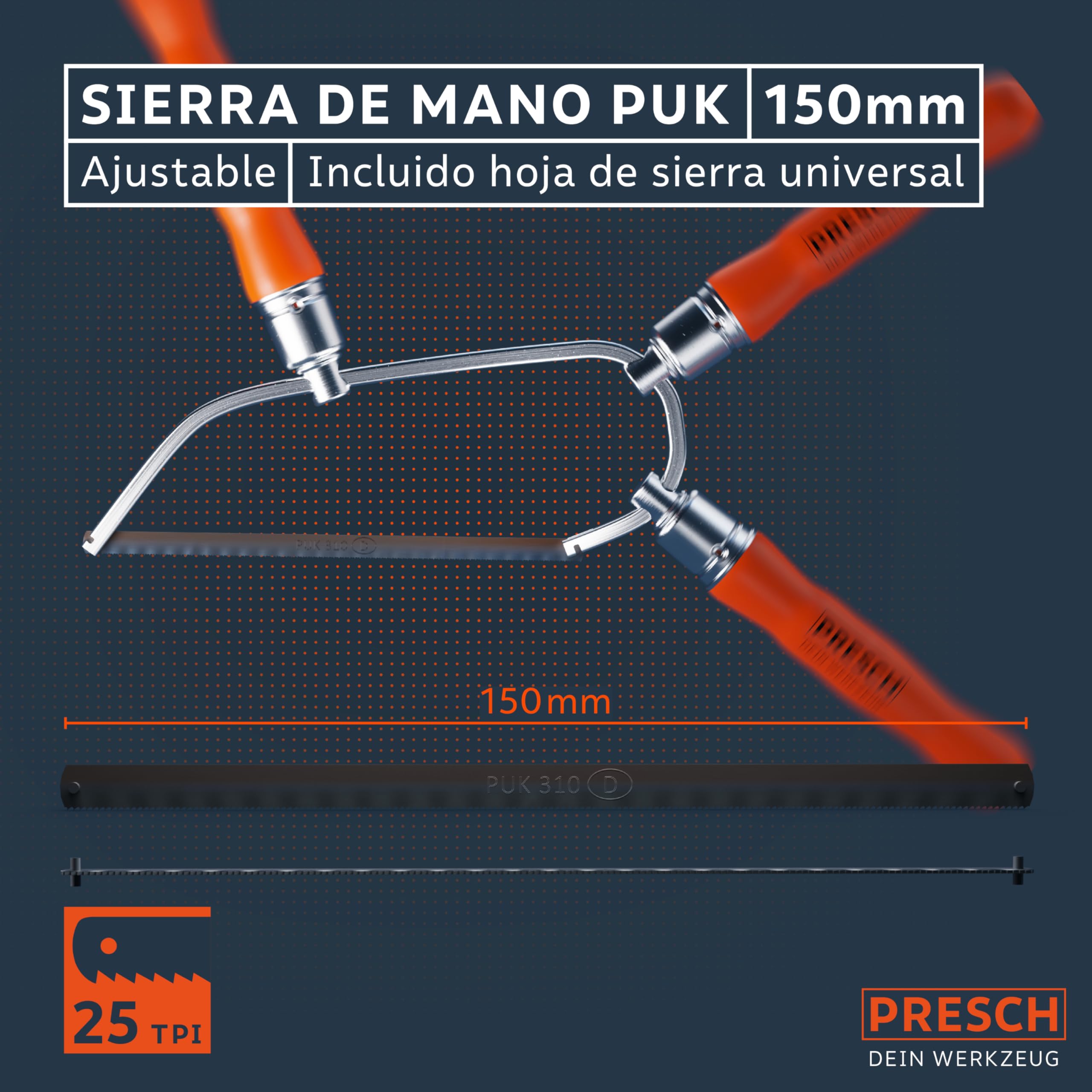 Presch Sierra de arco plegable PUK 150mm incl. hoja de sierra universal - Sierra plegable PUK con mango ajustable - Sierra pequeña para metal no ferroso, plástico, aluminio, todas las maderas
