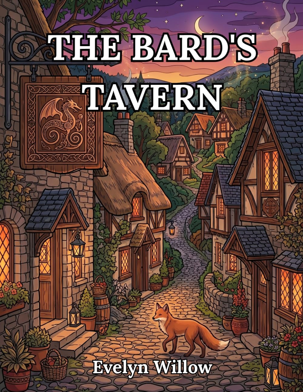 The Bard's Tavern: An Intricate Adult Coloring Book of Cozy Fantasy Taverns, Village Life and Hidden Owls for Anxiety Relief (The Celtic Reverie Sanctuary Series)