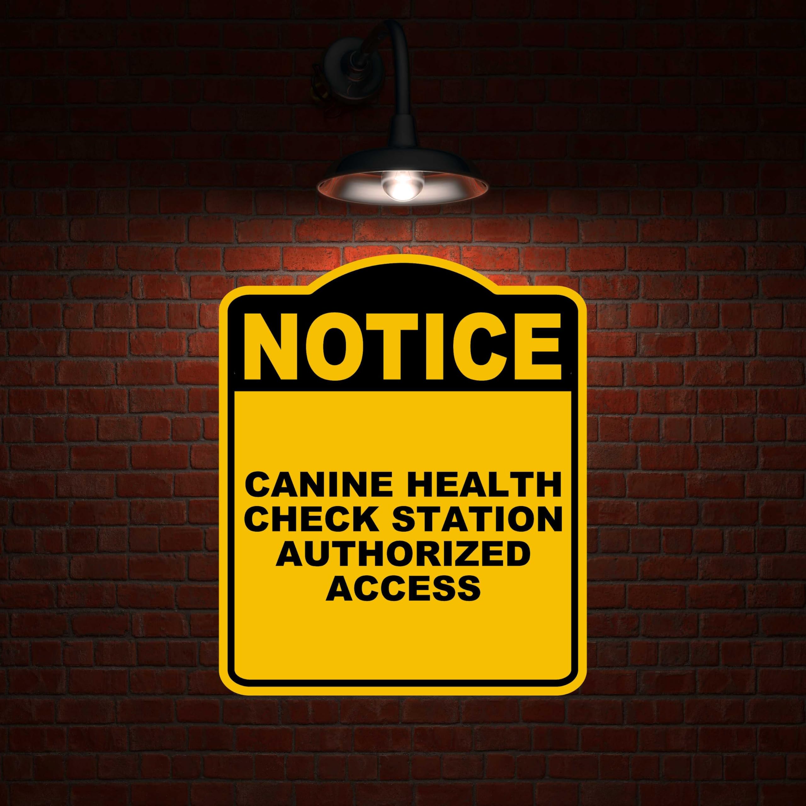CANINE HEALTH CHECK STATION AUTHORIZED ACCESS Notice Yellow Black Aluminum Composite Sign 20 x 24 inches