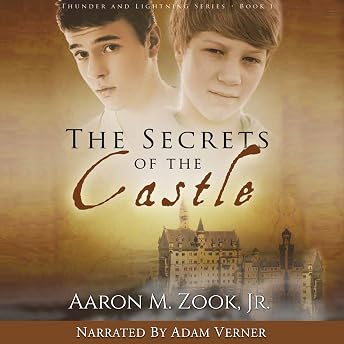 The Secrets of the Castle Audiobook by Aaron Zook episode artwork