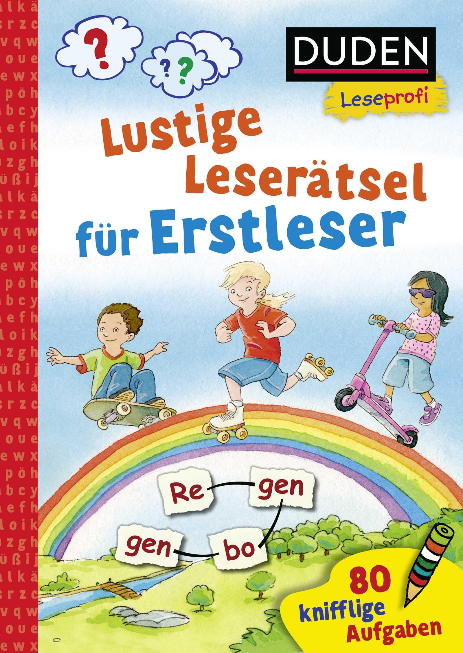 FISCHERVERLAGE Duden Leseprofi - Lustige Leserätsel für Erstleser, 1. Klasse: 80 knifflige Aufgaben | Zuhause lernen, für Kinder ab 6 Jahren