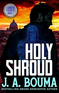 Holy Shroud (Order of Thaddeus Book 1)