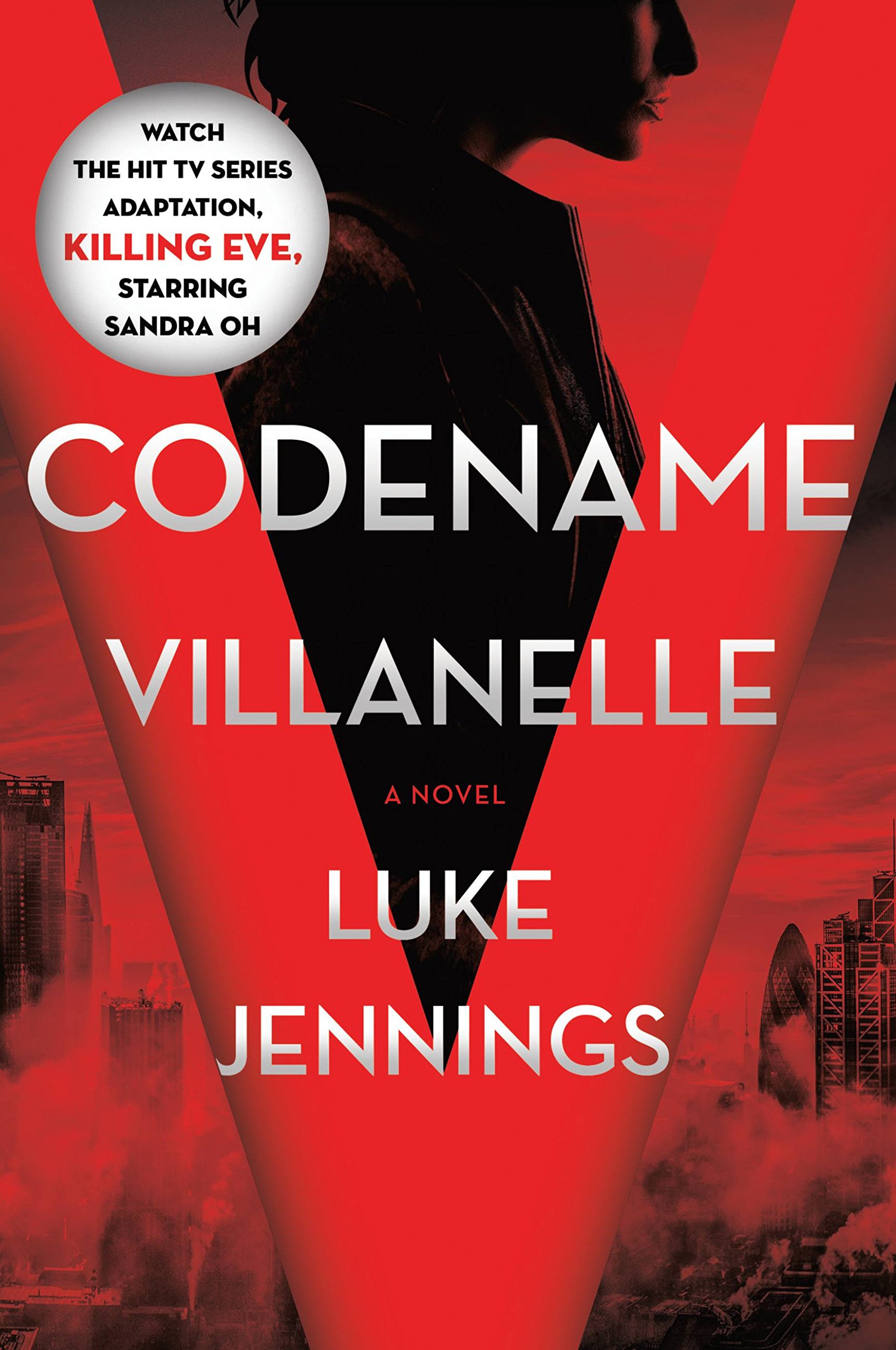 Buy Codename Villanelle: The Basis of KILLING EVE, the Hit BBC America TV Series — BookShops.in