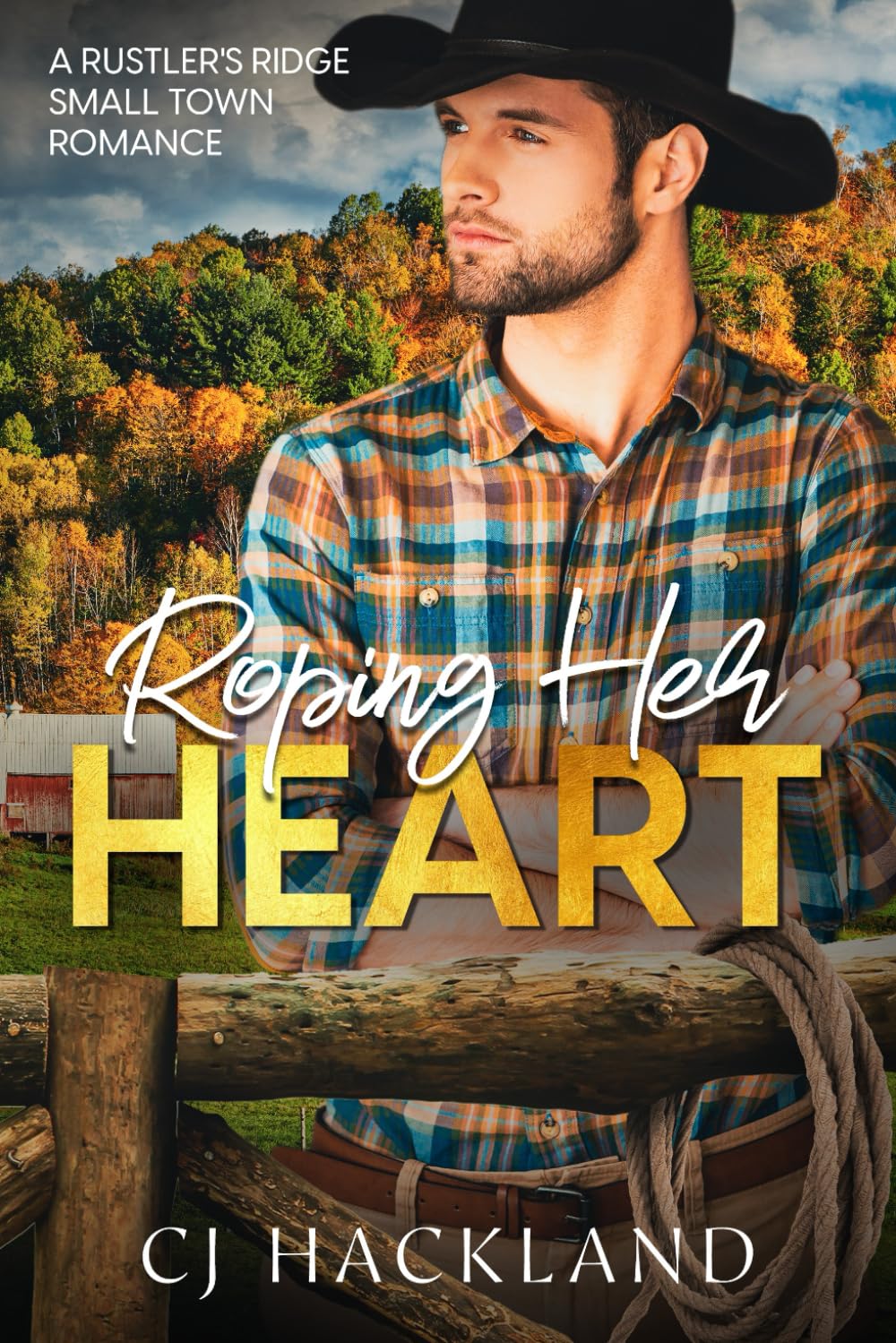 Roping Her Heart: A closed-door small-town romance (Rustler's Ridge Small Town Romance)