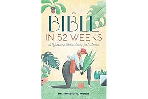 The Bible in 52 Weeks: A Devotional Journey for Women