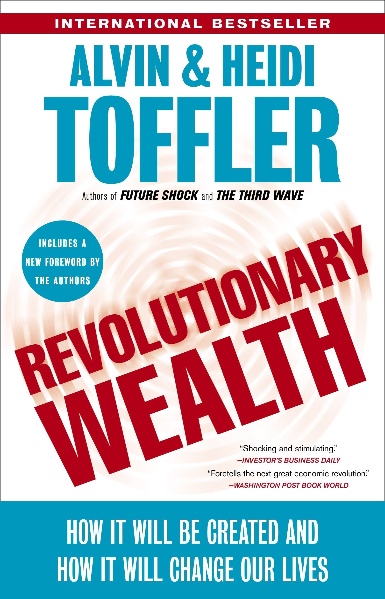 Revolutionary Wealth: How it will be created and how it will