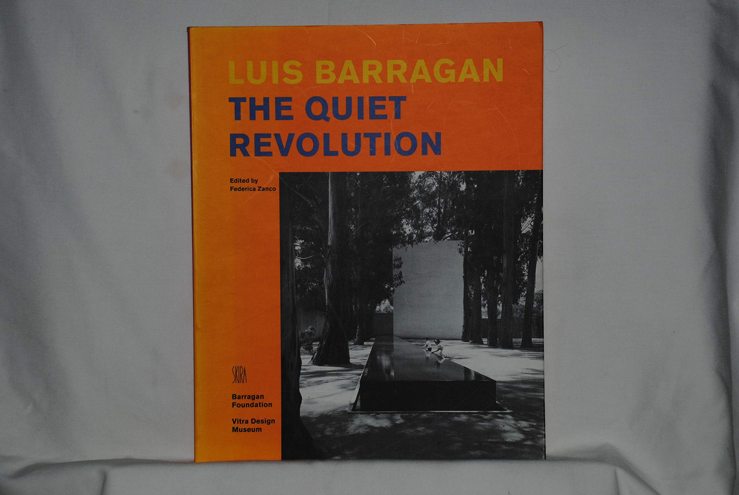 アート・デザイン・音楽 LUIS BARRAGAN THE QUIET REVOLUTION LUIS BARRAGAN THE QUIET REVOLUTION 【公式通販】