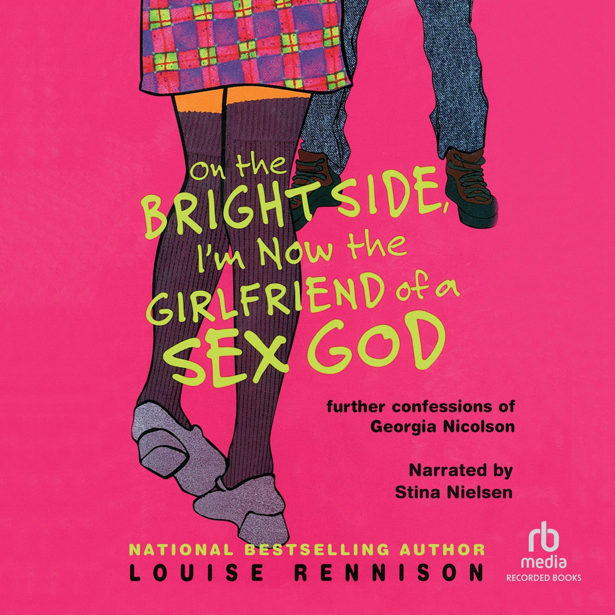 Cover art for On the Bright Side, I'm Now the Girlfriend of a Sex God