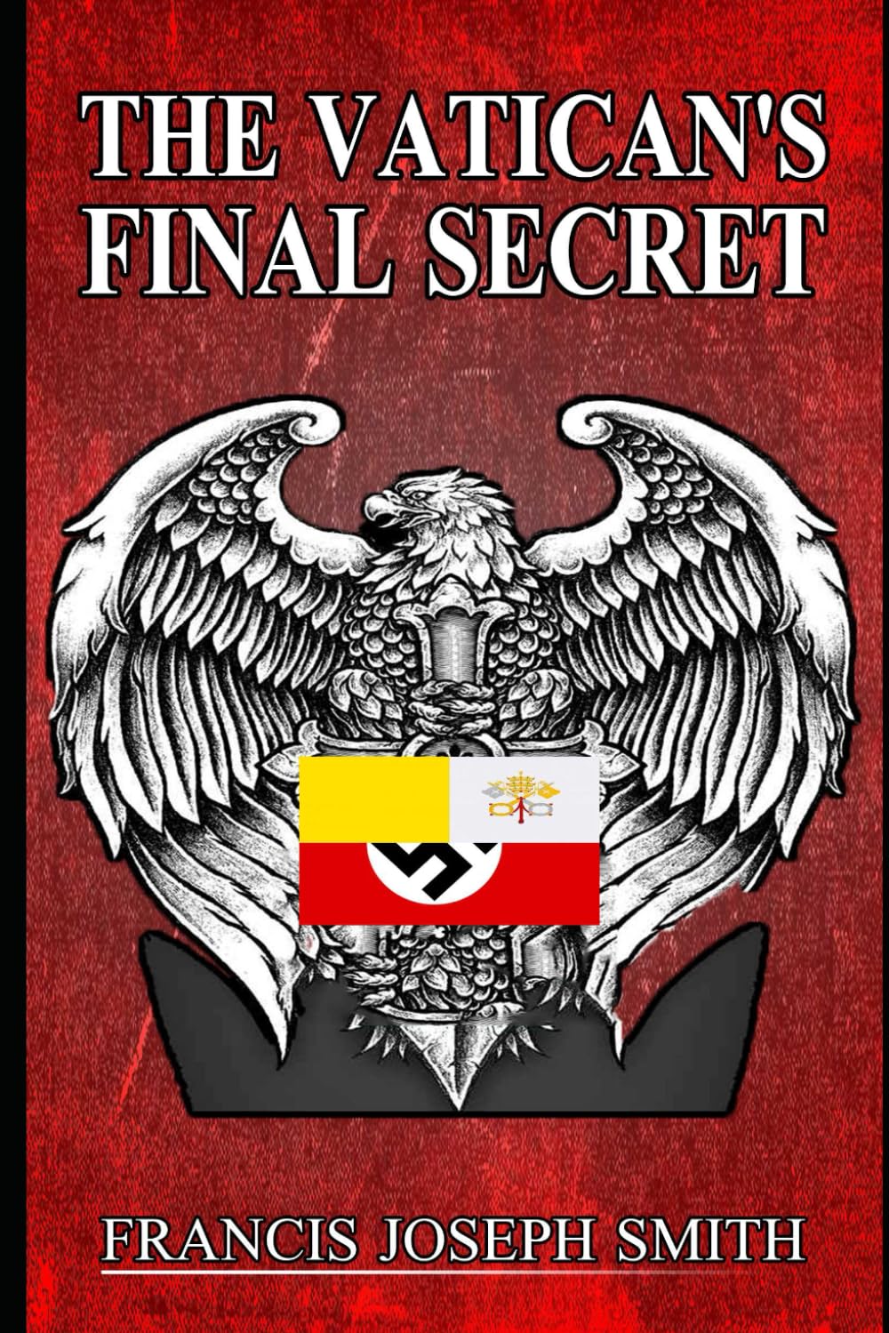 The Vatican's Final Secret: 3 (The Adventures of James Dieter)