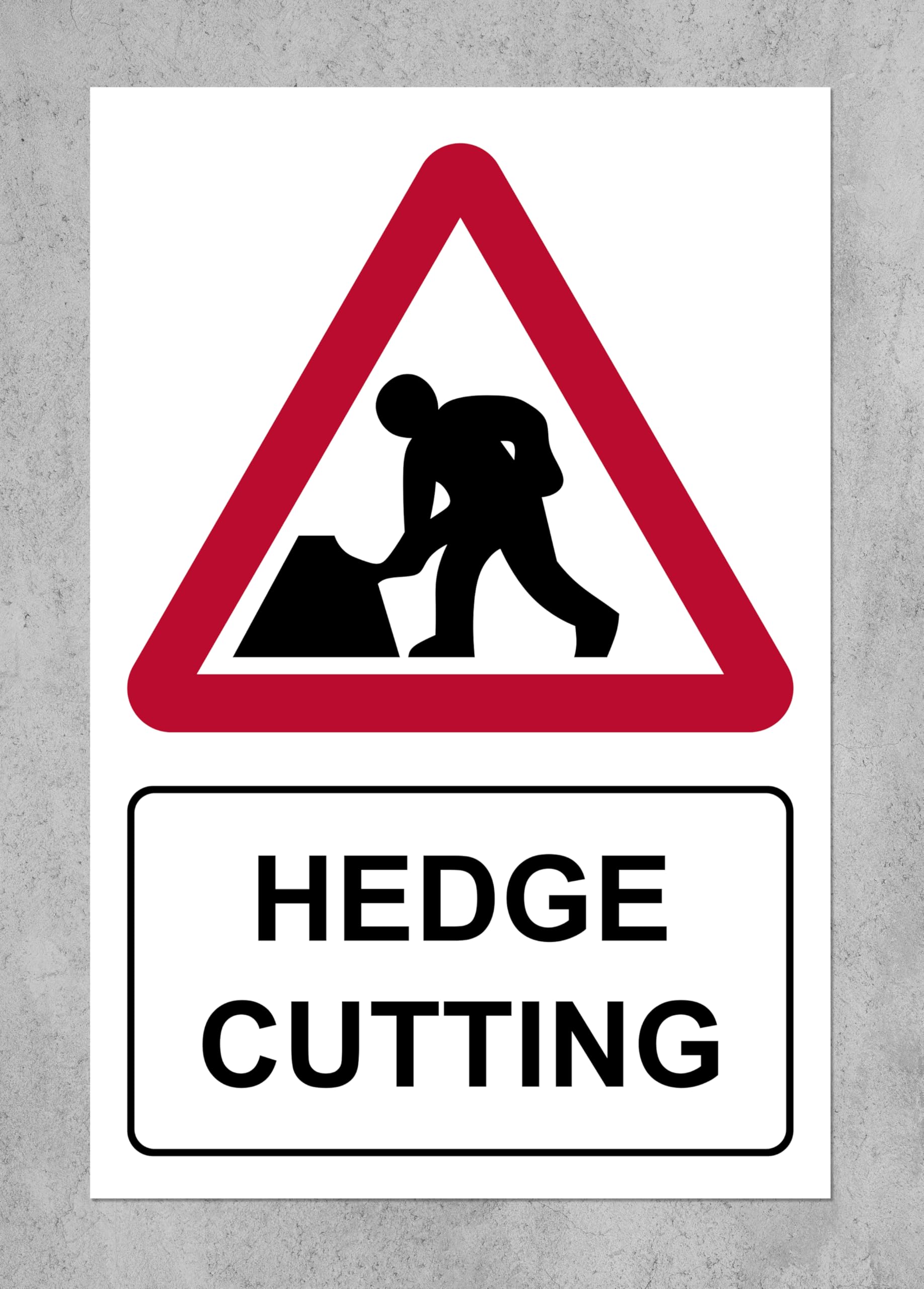 Hedge cutting safety sign - 1mm flexible Plastic sign (300mm x 200mm)