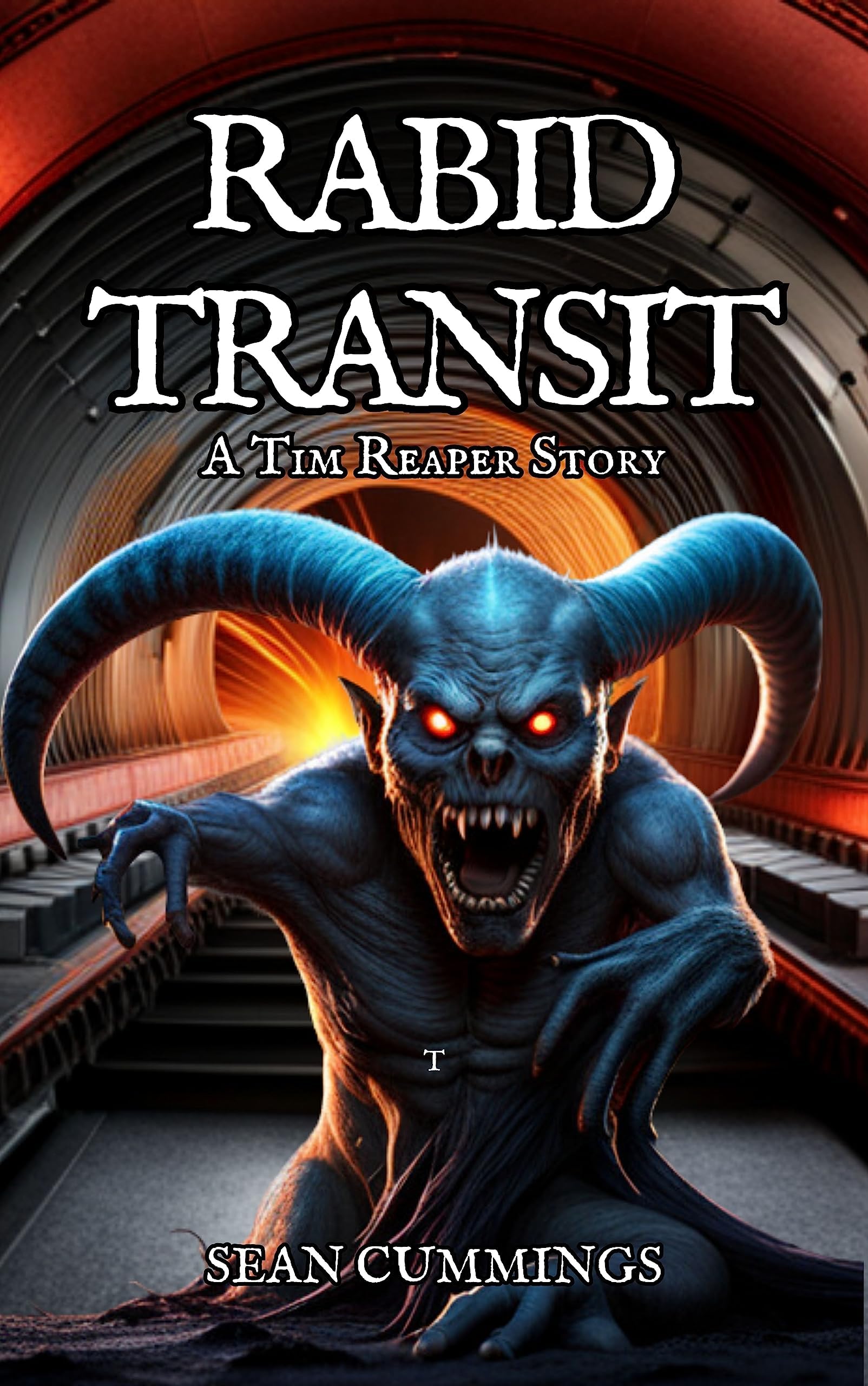 Rabid Transit: A Tim Reaper Story