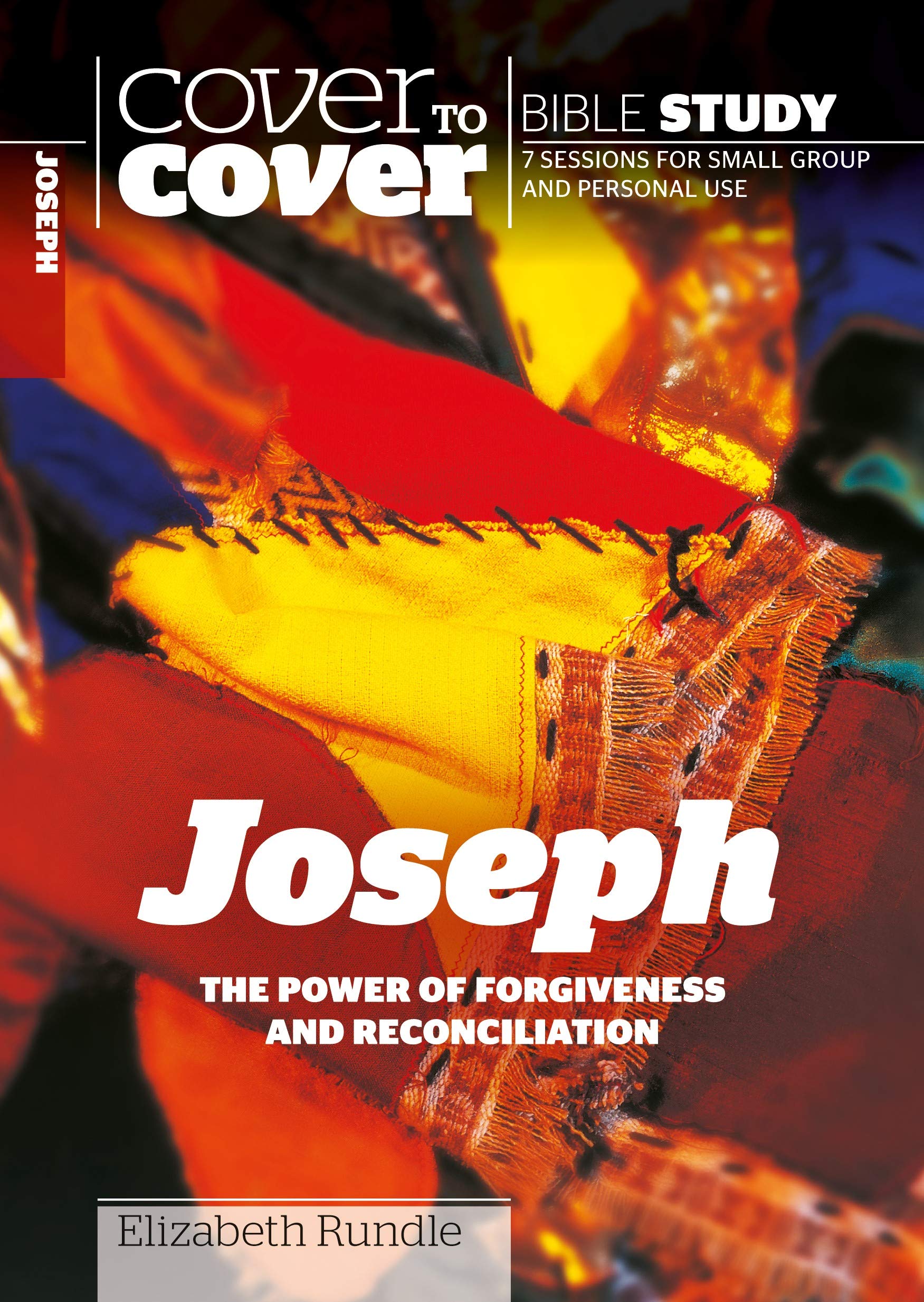 Cover to Cover: Joseph - The Power of Forgiveness and Reconciliation (Cover to Cover Bible Study Guides)
