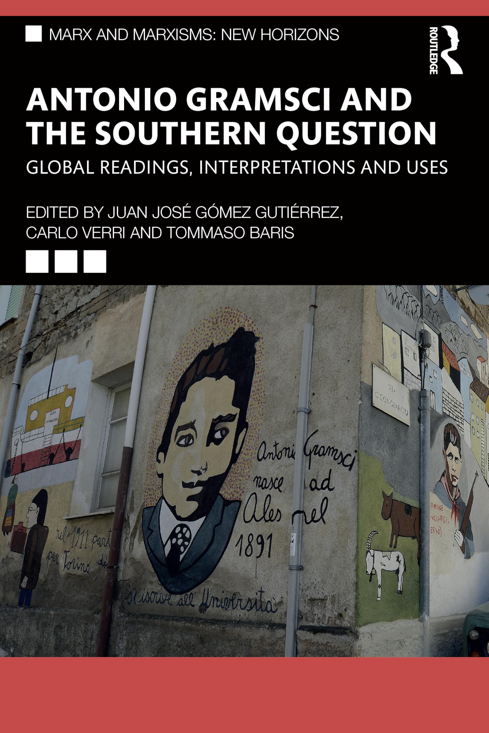 Gramsci and the Southern Question : Global Readings, Interpretations and Uses