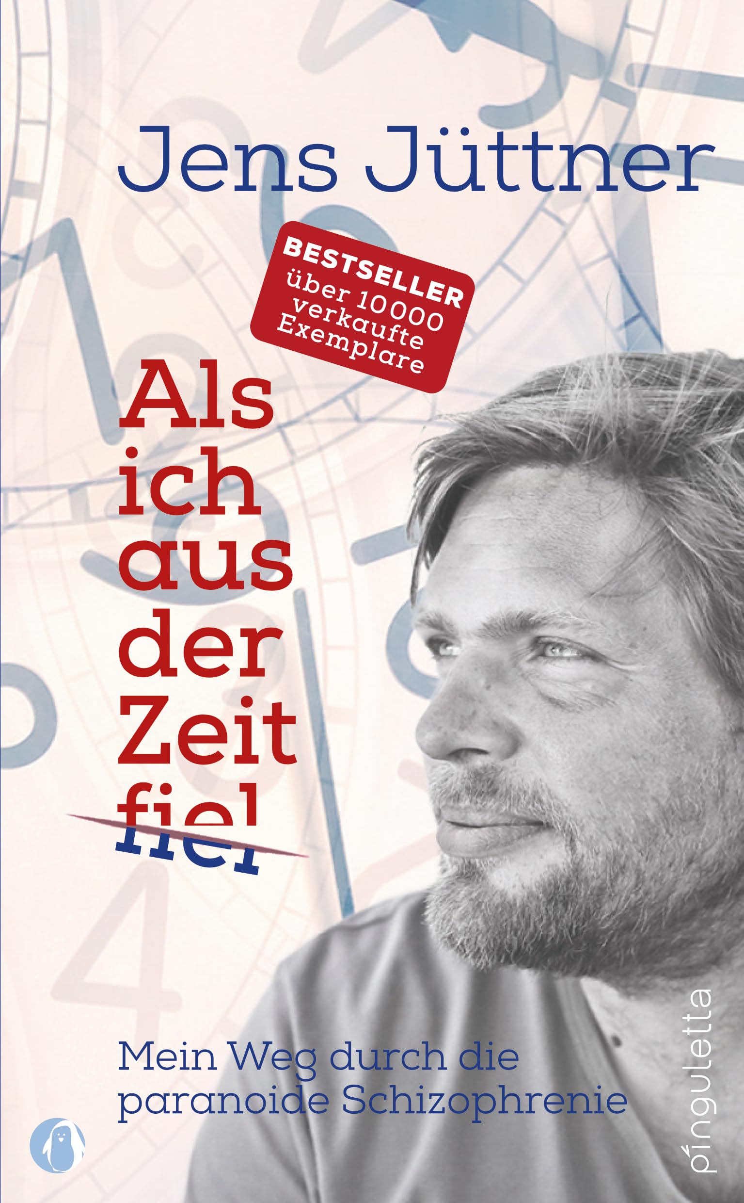 Als ich aus der Zeit fiel: Mein Weg durch die paranoide Schizophrenie : Jens  Jüttner: Amazon.de: Bücher