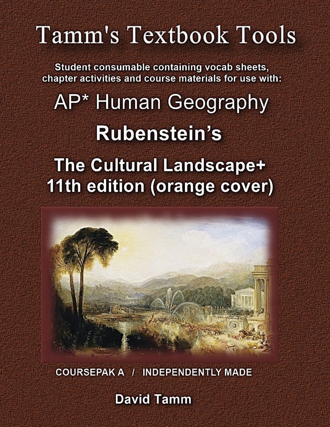 The Cultural Landscape 11th edition+ Student Workbook: Relevant Daily Assignments Tailor Made for the Rubenstein Text (Tamm's Textbook Tools)