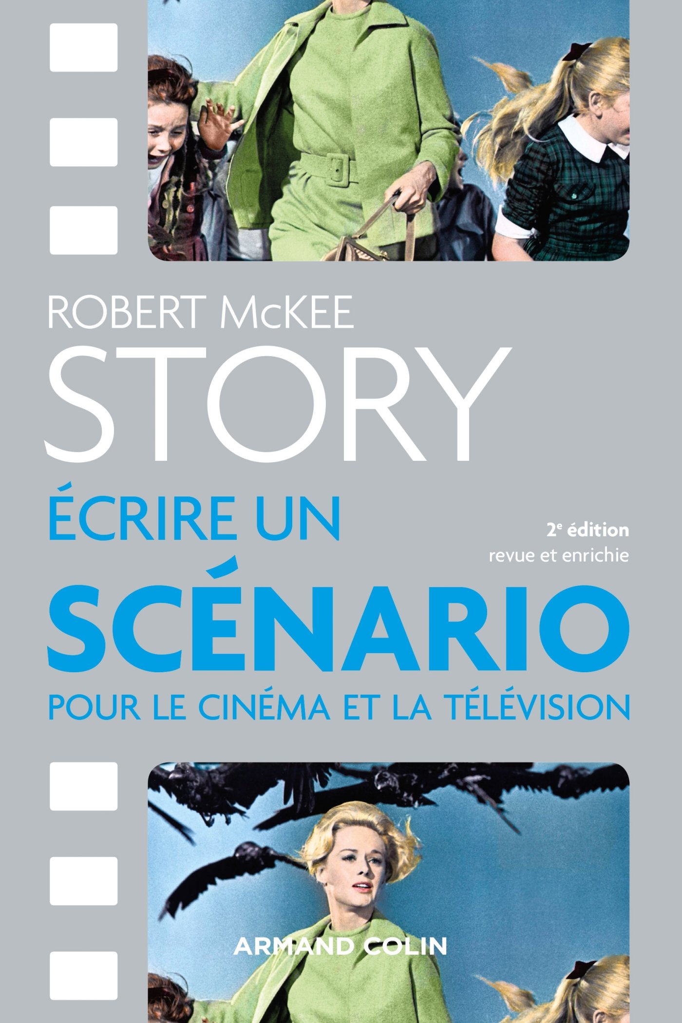 Story: Ecrire un scénario pour le cinéma et la télévision