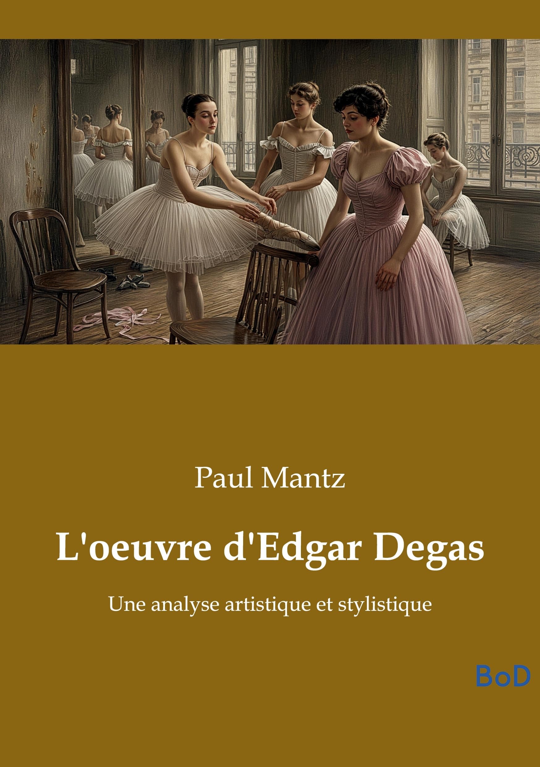 L'oeuvre d'Edgar Degas : l'analyse artistique de prestige pour collectionneurs