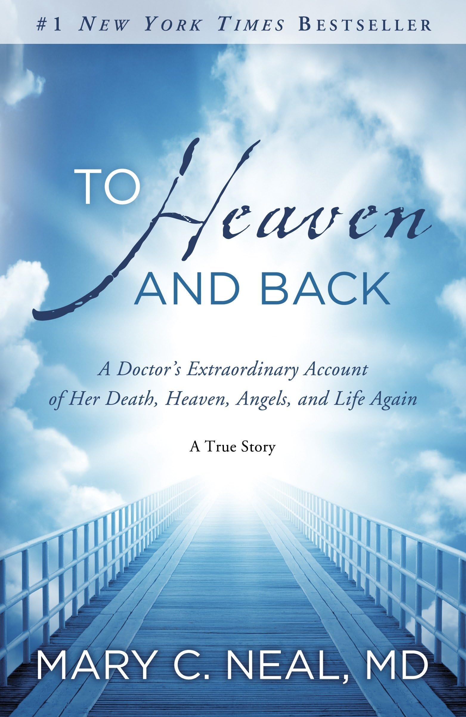 To Heaven and Back: A Doctor's Extraordinary Account of Her Death, Heaven, Angels, and Life Again: A True Story Paperback โ Illustrated, 29 May 2012