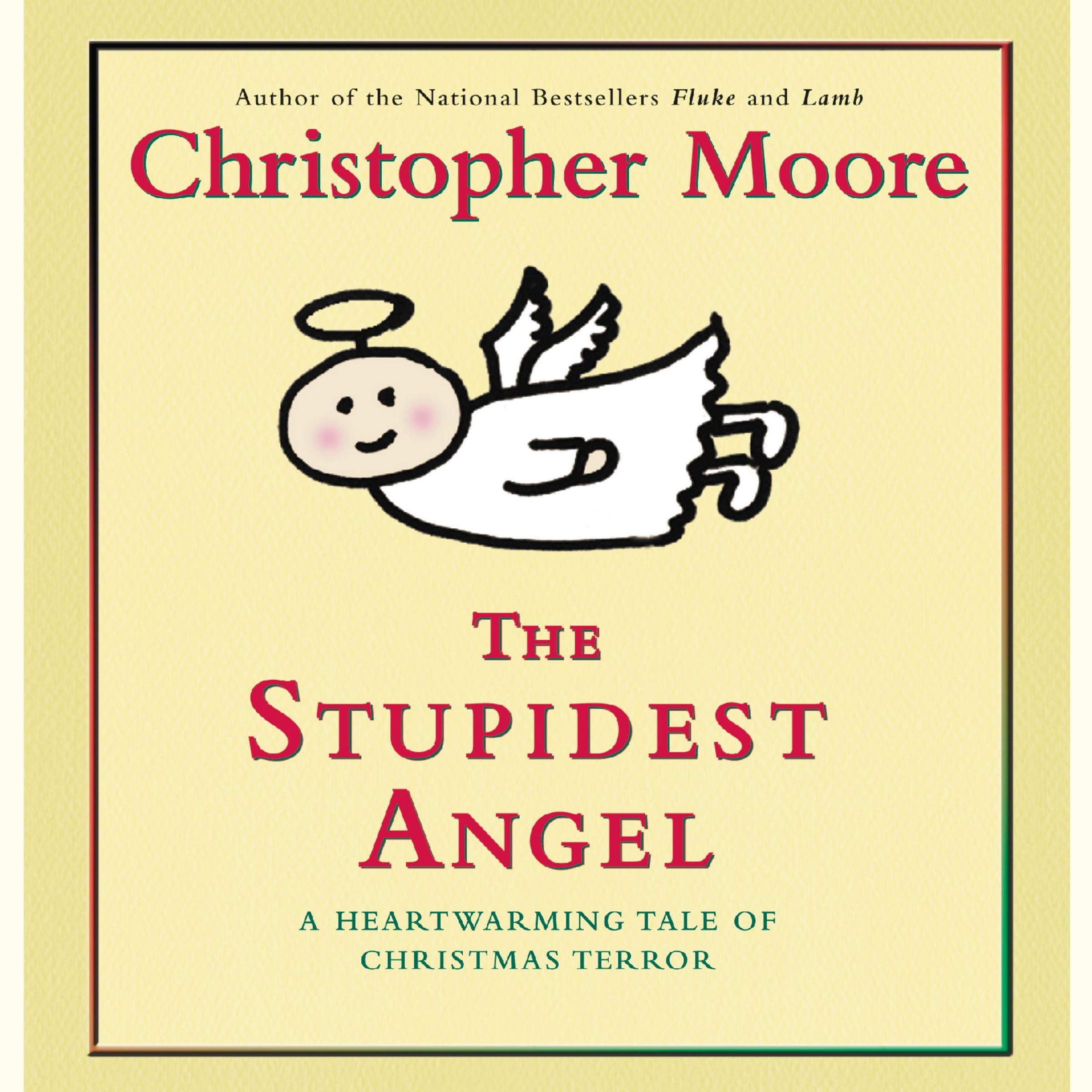 The Stupidest Angel: A Heartwarming Tale of Christmas Terror: 3 (Pine Cove)