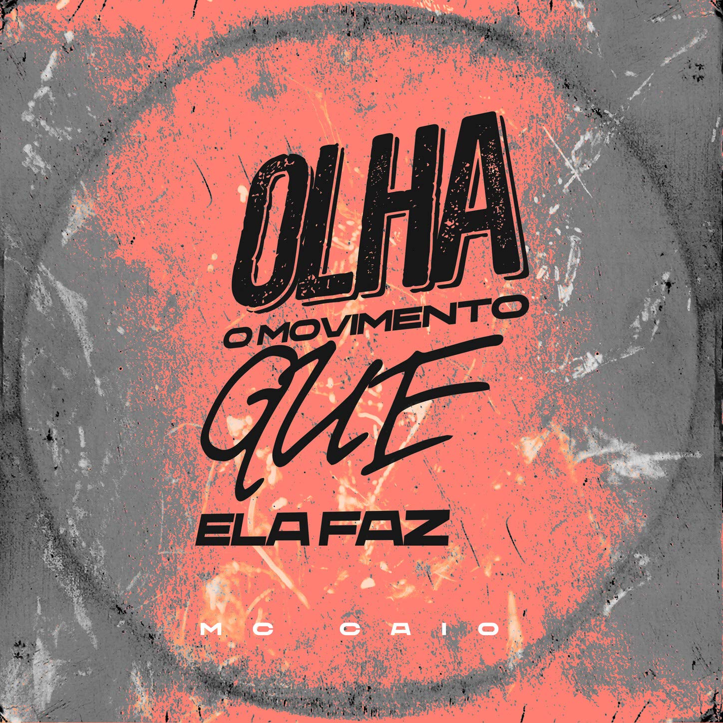 Olha O Movimento Que Ela Faz [Explicit]