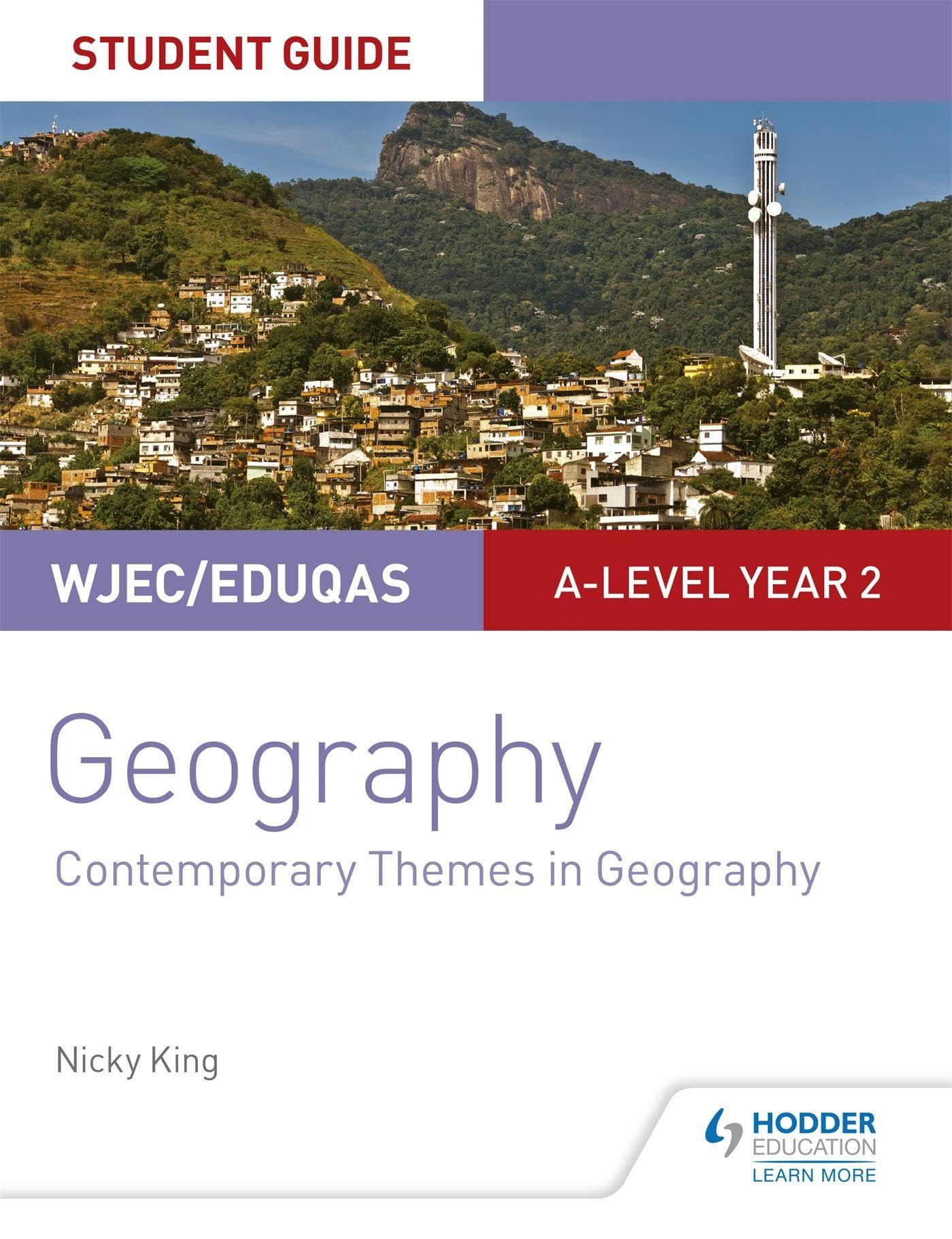 WJEC/Eduqas A-level Geography Student Guide 6: Contemporary Them