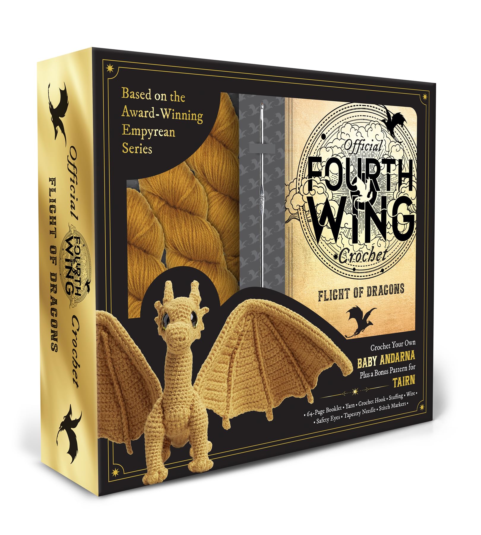 Official Fourth Wing Crochet: Flight of Dragons: Crochet Your Own Baby Andarna Plus a Bonus Pattern for Tairn - Based on the Award-Winning Empyrean Series