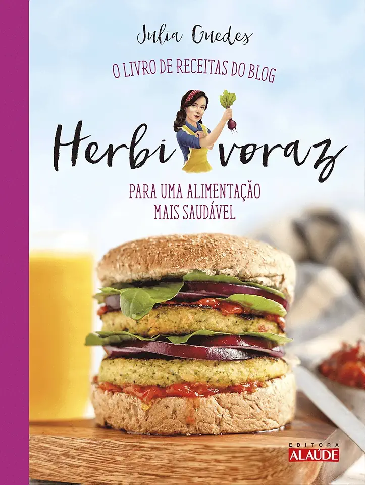 POD-Herbivoraz: o livro de receitas do blog para uma alimentação mais saudável