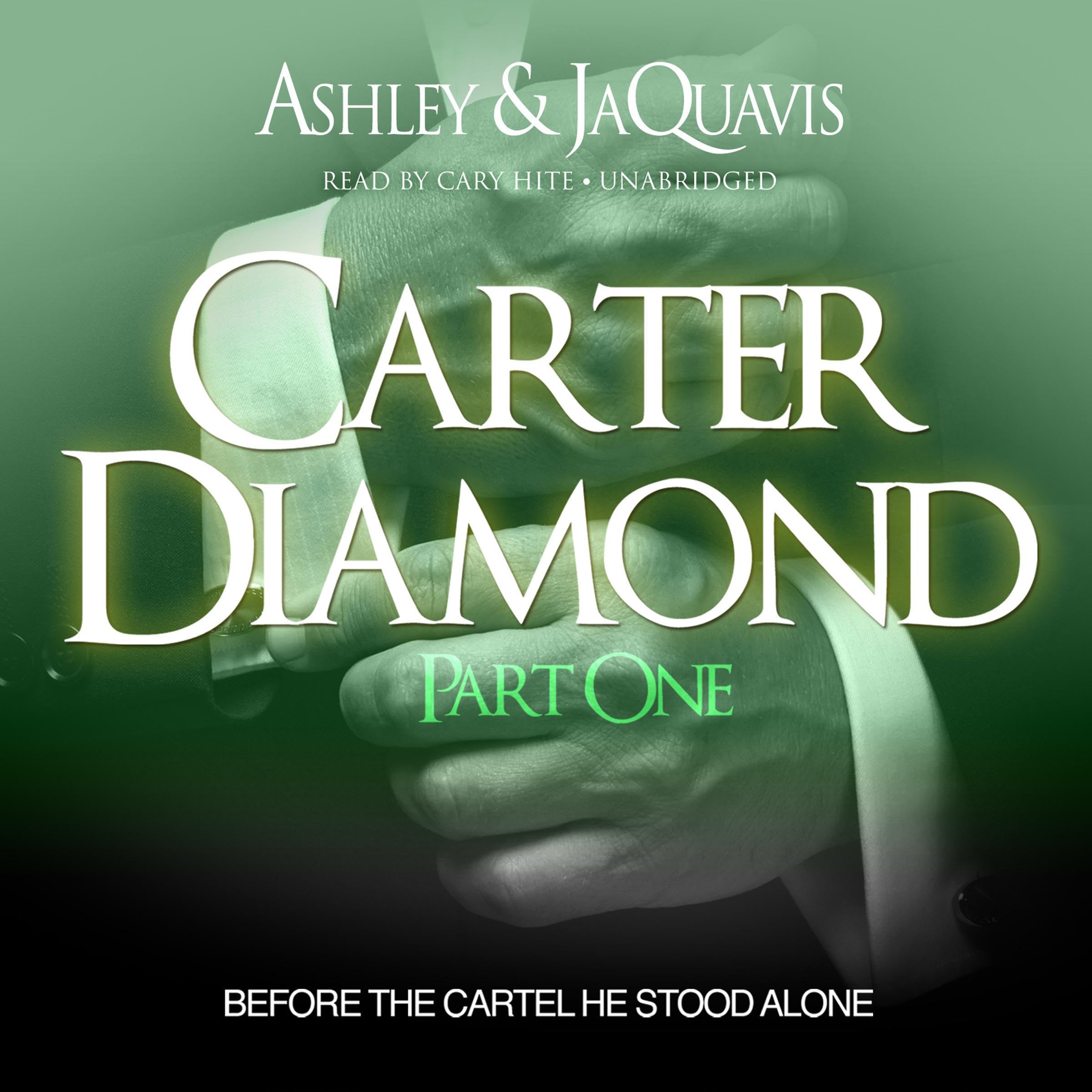 Cover art for Carter Diamond: Before the Cartel He Stood Alone