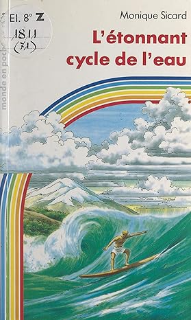 L'Etonnant cycle de l'eau