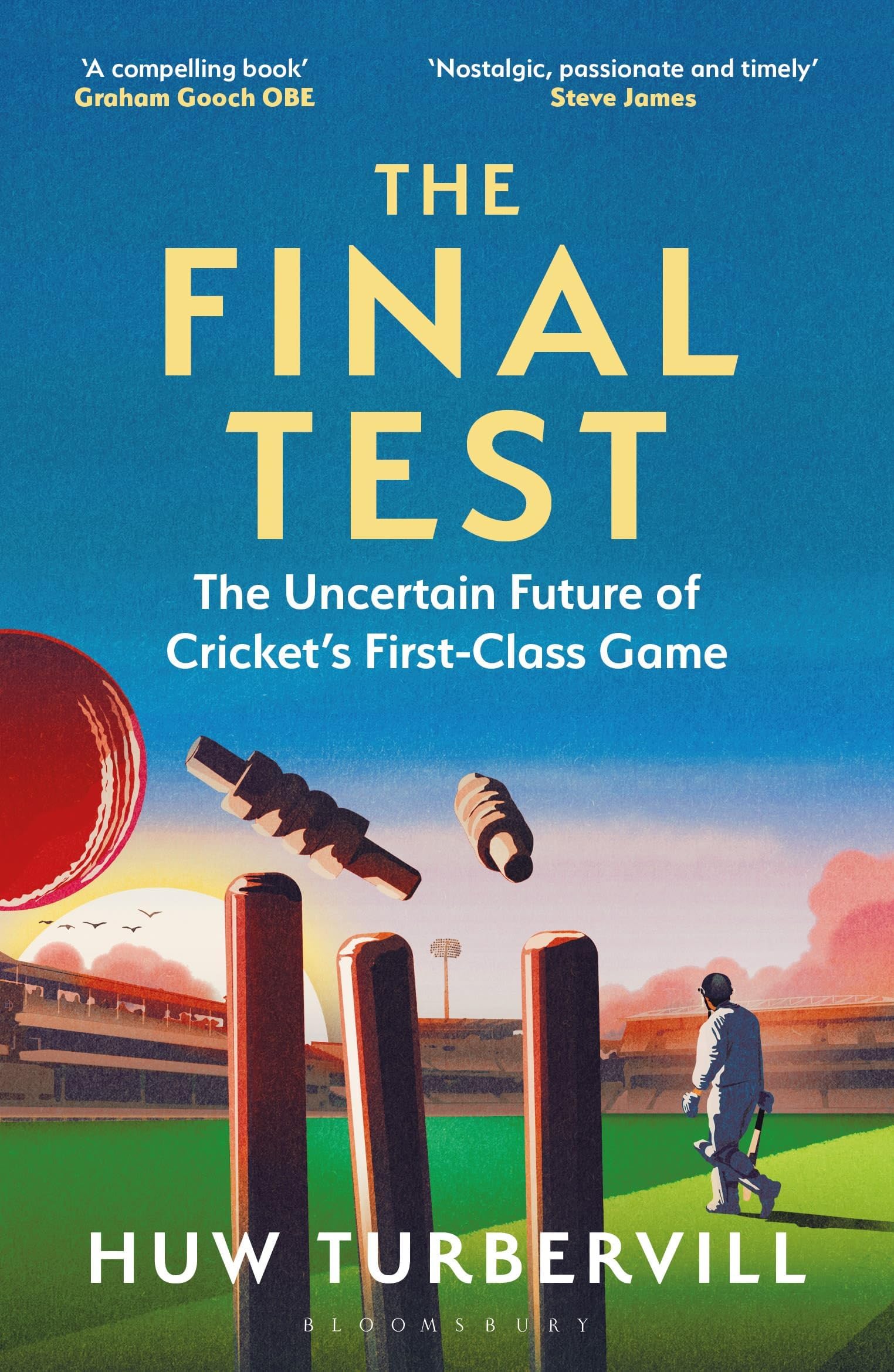 The Final Test: The Uncertain Future of Cricket’s First-Class Game