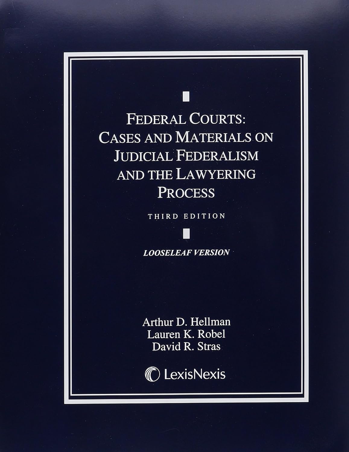 Federal Courts Cases and Materials on Judicial Federalism and the