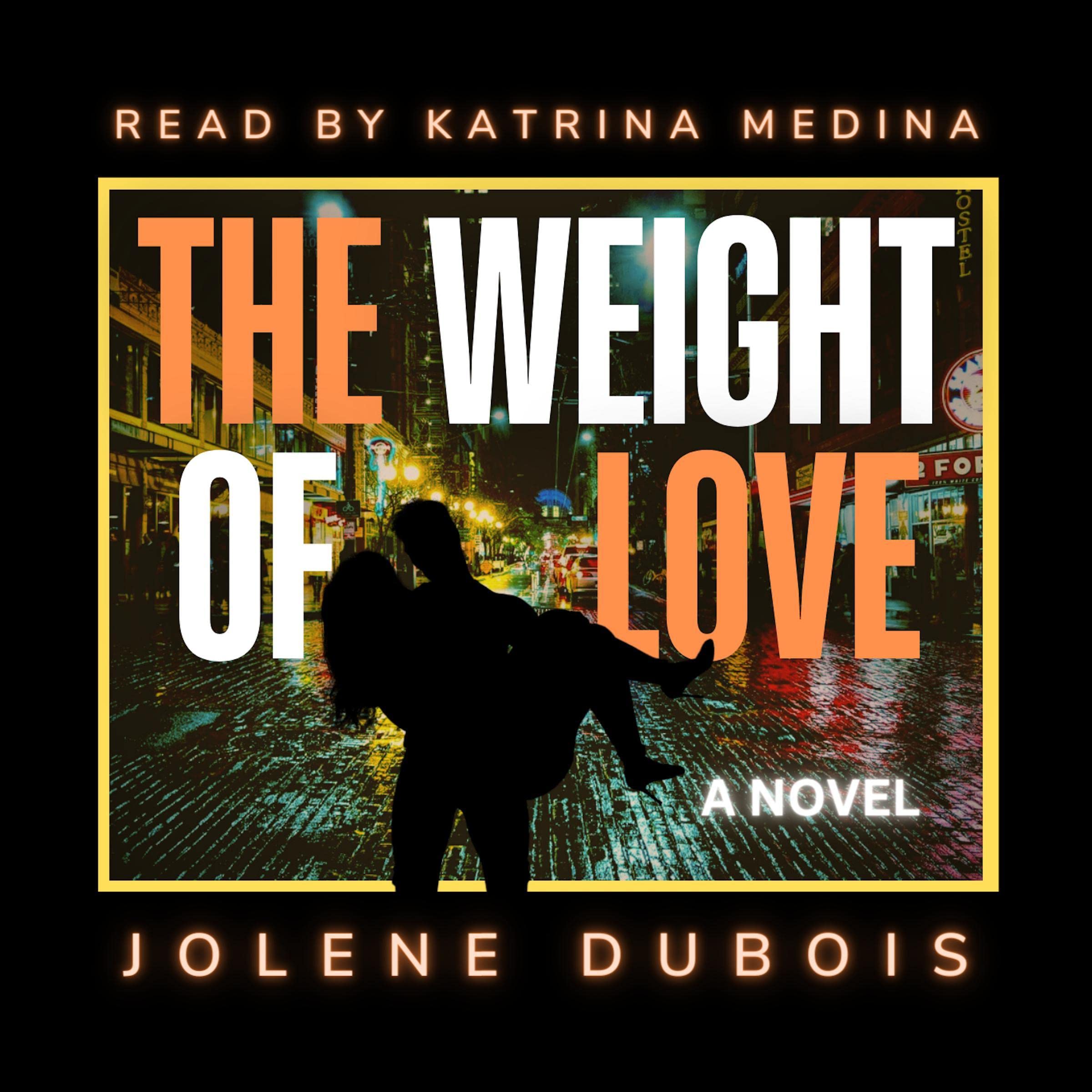The Weight of Love