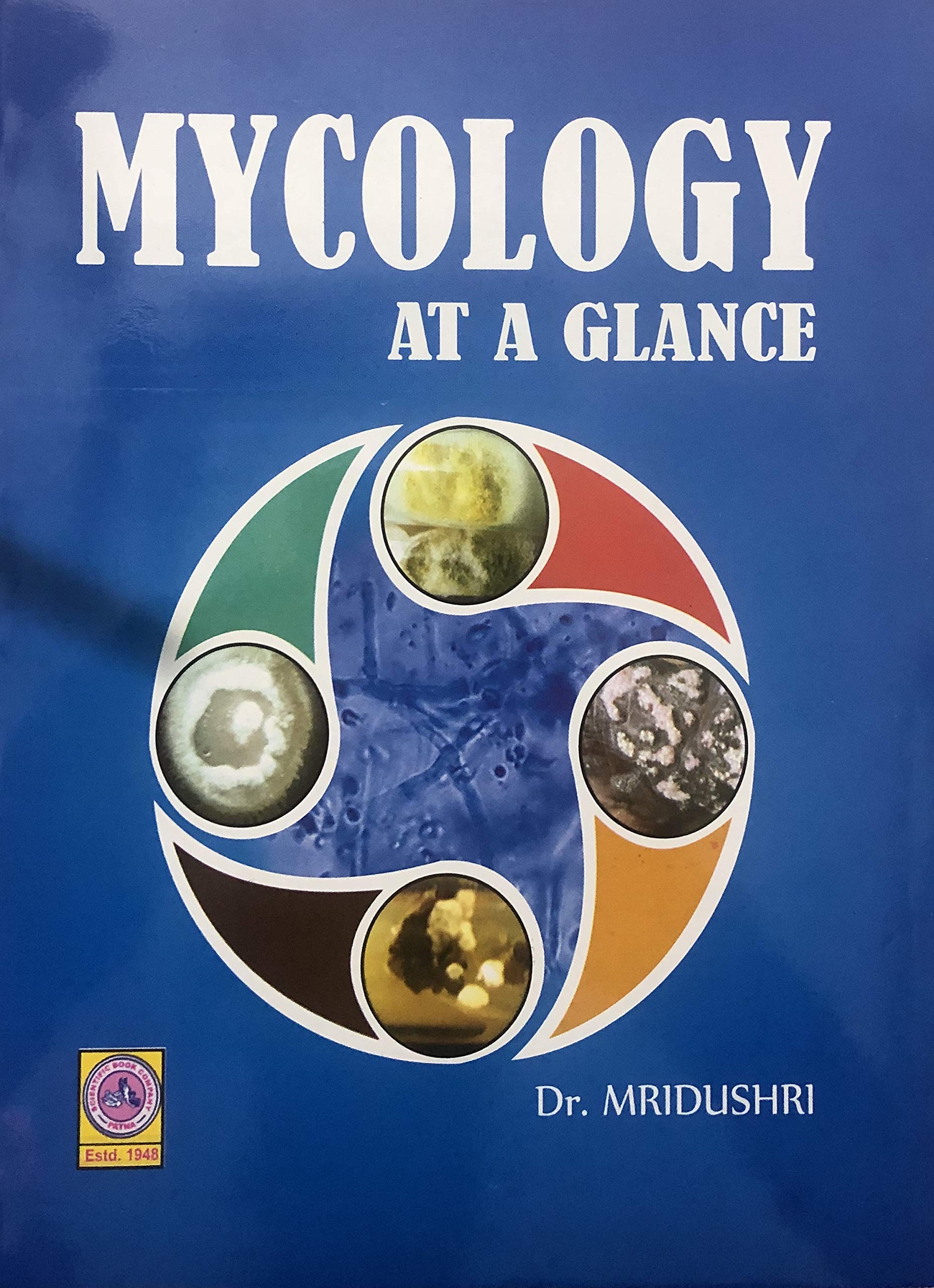 Mycology at a Glance For Medical Student by Dr Mridushri